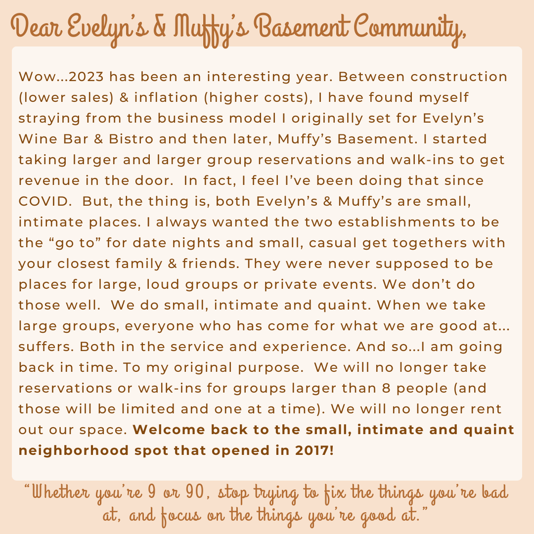 Dear Evelyn’s & Muffy’s Community,